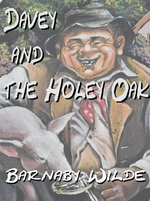 cover image of Davey and the Holey Oak